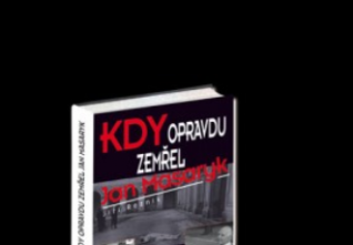 Kdy opravdu zemřel Jan Masaryk 